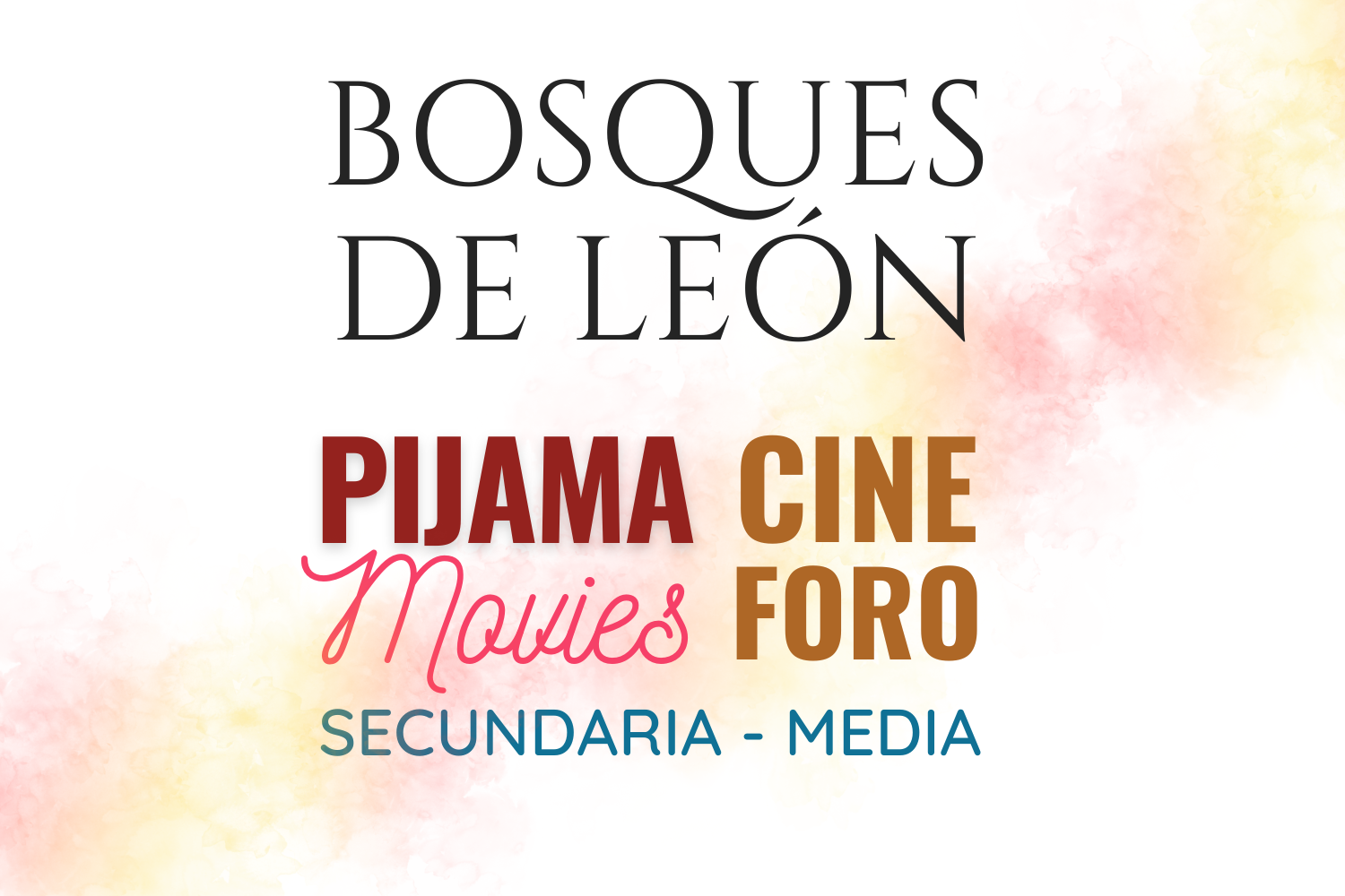 Cine-Foro: Pijama Movies de Secundaria y Media